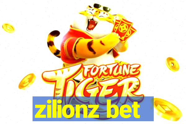 zilionz bet